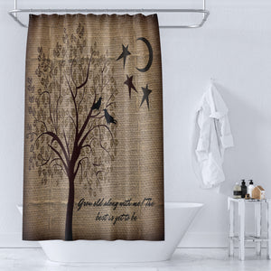 Primitive Shower Curtain,  Grow Old With Me 